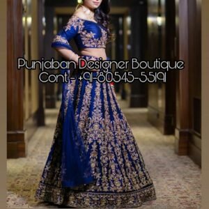 Choose from the fresh collection of Lehengas at best price. Shop for lehenga choli, wedding lehengas & more in various fabric options at Punjaban Designer Boutique . lehenga embroidery, embroidery lehenga choli, embroidered lehenga choli, bridal lehenga embroidery designs, lehenga blouse embroidery designs, embroidered lehenga skirt, embroidery lehenga online, lehenga embroidery designs, embroidery bridal lehenga, Punjaban Designer Boutique India , Canada , United Kingdom , United States, Australia, Italy , Germany , Malaysia, New Zealand, United Arab Emirates